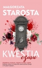 Kwestia czasu - Małgorzata Starosta