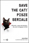  Save the Cat!® pisze serialeWszystko, czego potrzebujesz, aby pisać