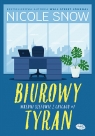 Biurowy tyran. Wredni szefowie z Chicago #1 Nicole Snow