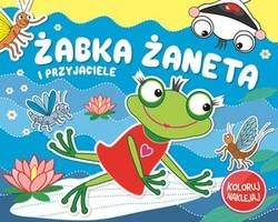 Żabka Żaneta i przyjaciele koloruj i naklejaj