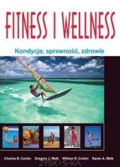Fitness i Wellness - Welk Gregory J., Corbin William R., Welk Karen A., Corbin Charles B.