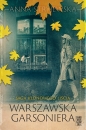 Saga klonowego liścia. Tom 2. Warszawska garsoniera - Anna Stryjewska
