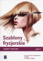 Szablony fryzjerskie. Zeszyt ćwiczeń do nauki zawodów technik usług fryzjerskich, fryzjer i asystent fryzjera. Część 2. Szkoły ponadgimnazjalne - Teresa Kulikowska-Jakubik, Małgorzata Richter, Aleksandra Jakubik