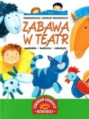 Zabawa w teatr - <br />