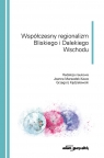 Współczesny regionalizm Bliskiego i Dalekiego Wschodu