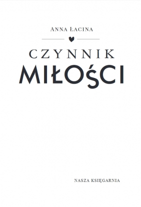 Czynnik miłości - Anna Łacina
