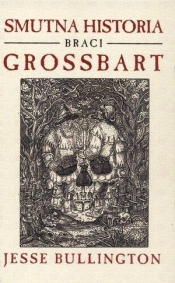Smutna historia braci Grossbart