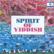 Spirit of Yiddish - World Music - Israel CD
