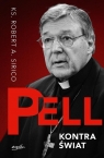 Pell kontra świat Robert A. Sirico