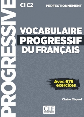 Vocabulaire progressif du français Niveau perfectionnement Livre + CD - Miquel Claire