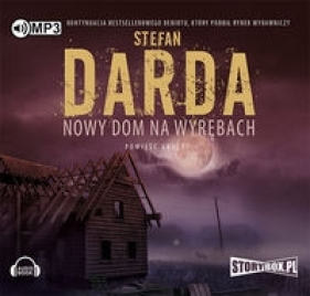 Nowy dom na wyrębach (Audiobook) - Stefan Darda