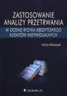 Zastosowanie analizy przetrwania w ocenie ryzyka kredytowego klientów Matuszyk Anna