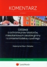 Ustawa o ochronie praw lokatorów, mieszkaniowym zasobie gminy i o zmianie Zdun-Załęska Katarzyna