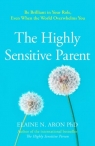 The Highly Sensitive Parent