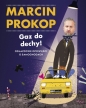 Gaz do dechy! Odjazdowe opowieści o samochodach - Marcin Prokop