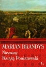 Nieznany Książe Poniatowski  Brandys Marian