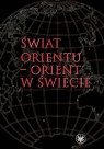  Świat Orientu - Orient w świecie