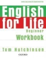 English for Life Beginner WB no key Tom Hutchinson