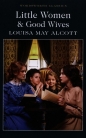 Little Women & Good Wives - Louisa May Alcott