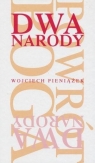 Dwa narody Wojciech Pieniążek