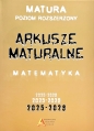 Arkusze maturalne z matematyki poziom rozszerzony 2025-2028 - Piotr Nodzyński, Janina Zelek, Anna Toruńska, Elżbieta Słomińska, Tomasz Masłowski