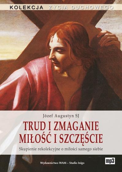 Trud i zmaganie Miłości szczęście