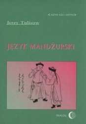 Język mandżurski - Tulisow Jerzy