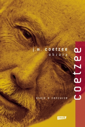 Obraza, eseje o cenzurze - Coetzee J.M