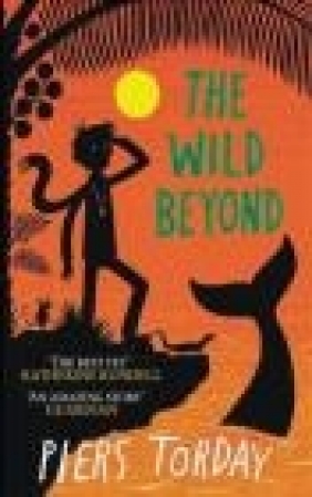 The Wild Beyond Piers Torday