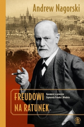 Freudowi na ratunek - Nagorski Andrew