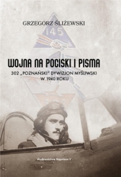 Wojna na pociski i pisma - Śliżewski Grzegorz
