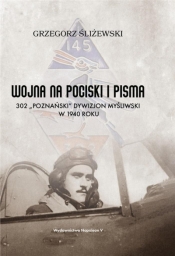 Wojna na pociski i pisma - Grzegorz Śliżewski
