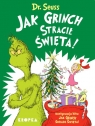 Jak Grinch stracił Święta! Theodor Seuss Geisel