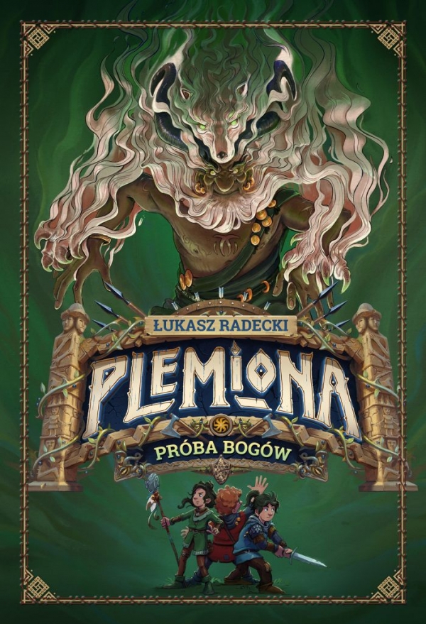 Plemiona. Tom 2. Próba bogów