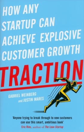 Traction - Gabriel Weinberg, Justin Mares