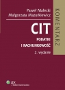 CIT Podatki i rachunkowość Komentarz Małecki Paweł, Mazurkiewicz Małgorzata