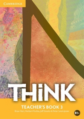 Think 3 Teacher's Book - Puchta Herbert, Stranks Jeff, Lewis-Jones Peter