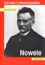 Nowele. Lektura z opracowaniem - Bolesław Prus