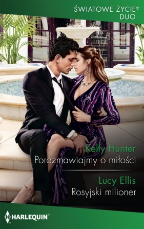 Porozmawiajmy o miłości - Kelly Hunter