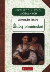 Śluby panieńskie - Aleksander Fredro