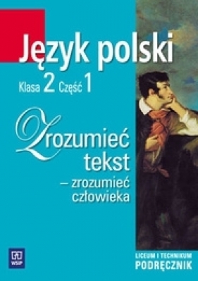 Zrozumieć tekst 2 podręcznik część 1 - Dariusz Chemperek, Adam Kalbarczyk, Dariusz Trześniowski