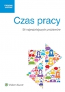 Czas pracy 50 najważniejszych problemów