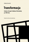  TransformacjaSztuka w Europie Środkowo-Wschodniej po 1989 roku