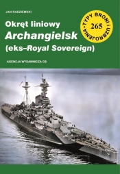 Okręt liniowy Archangielsk (eks-Royal Sovereign) - Jan Radziemski
