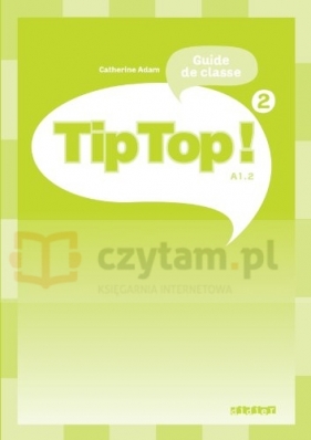 Tip Top 2 A1.2 przewodnik metodyczny