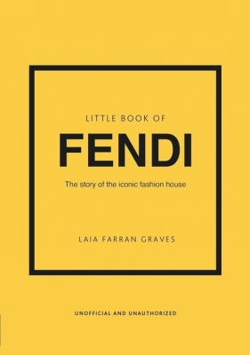 Little Book of Fendi - Laia Farran Graves