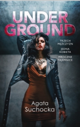 Underground - Agata Suchocka