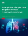 Pozaszpitalne zabezpieczanie dróg oddechowych w medycynie ratunkowej Tendahl P.