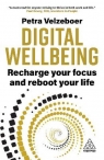 Digital wellbeing. Recharge your focus and reboot your life wer. angielska Petra Velzeboer
