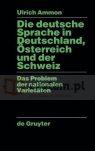 Die deutsche Sprache in Deutschland, Österreich und der Schweiz